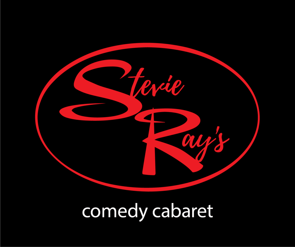 Stevie Rays Comedy Cabaret 2025